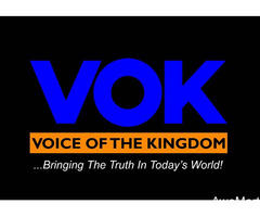 Voice of The Kingdom - Bringing The Truth In Today's World! 