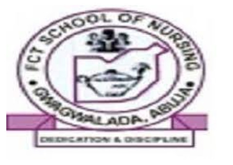 FCT Abuja School of Nursing, Gwagwalada 2021/2022 Session Admission Forms are on sales