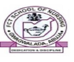 FCT Abuja School of Nursing, Gwagwalada 2021/2022 Session Admission Forms are on sales