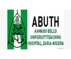 Ahamadu Bello University Teaching Hospital, Zaria  2021/2022 Admission form is out.