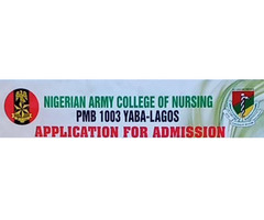 Nigerian Army College of Nursing Yaba 2022/2023 Session Admission Forms are on sales